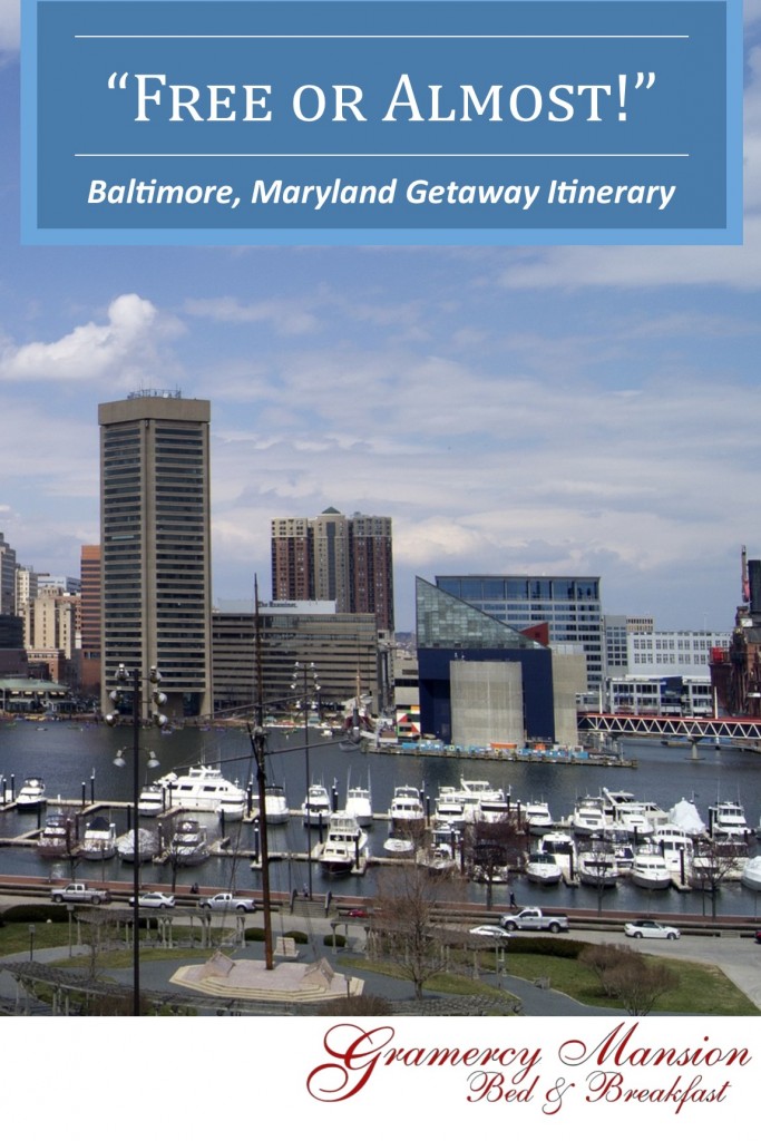 Baltimore getaway itinerary